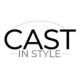 Cast In Style UK